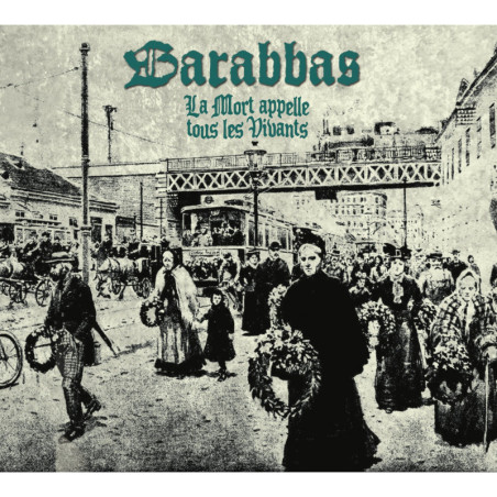 BARABBAS _ La Mort Appelle Tous Les Vivants [Doom Metal - Fra] _ 2LP