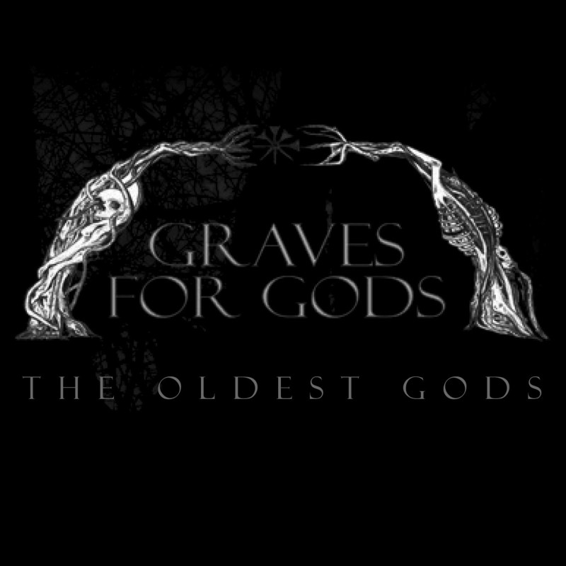 GRAVES FOR GODS _ The Oldest Gods [Doom Death Metal - Aus]