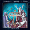 The Bottle Doom Lazy Band - Lost n' Drunk LP [Doom Metal - FR]