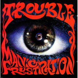 TROUBLE _ Manic Frustration [Doom Metal - USA] CD O-Card