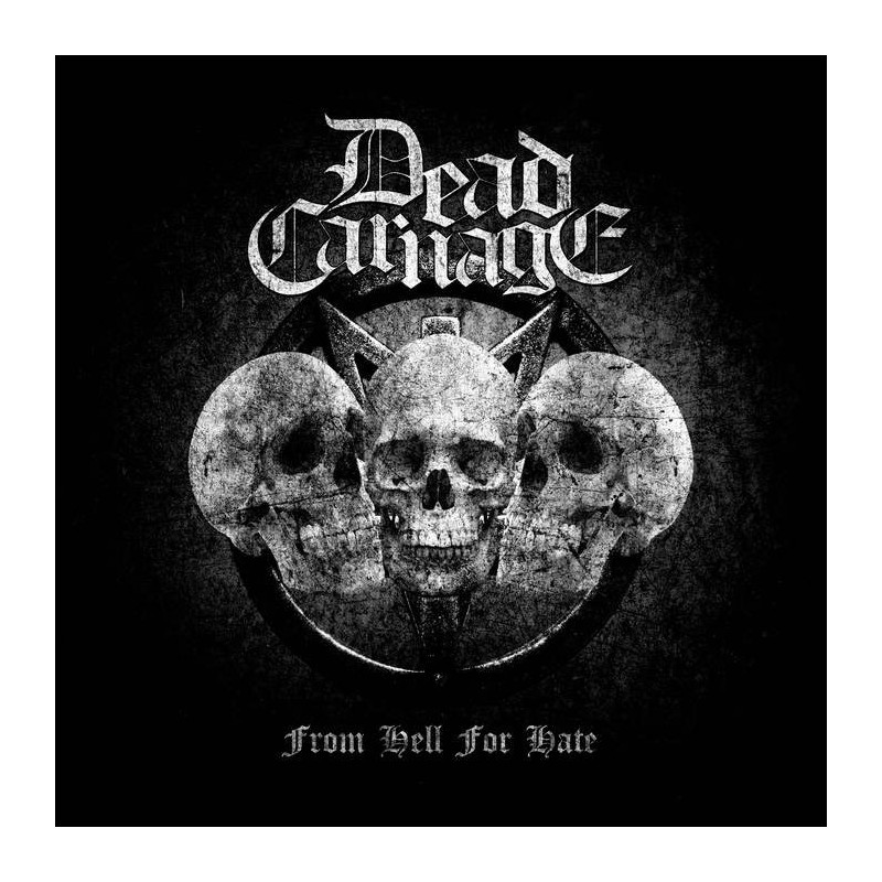 DEAD CARNAGE - From Hell For Hate [Death Metal - TCH]