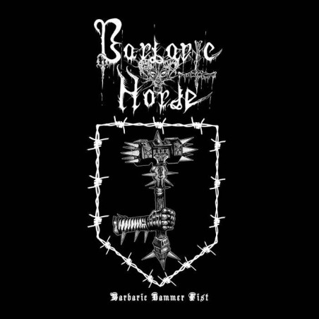 BARBARIC HORDE - Barbaric Hammer Fist [Black Metal - Por] CD Jewelcase