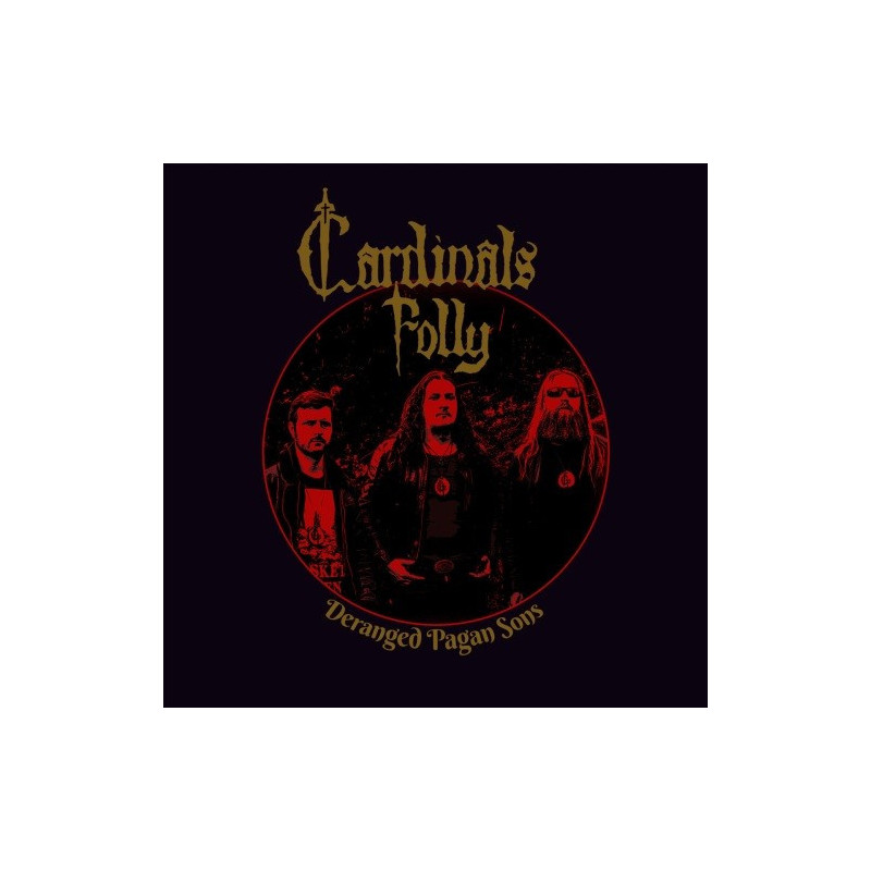 CARDINALS FOLLY - Deranged Pagan Sons [Doom Metal - Fin] - Boitier Cristal
