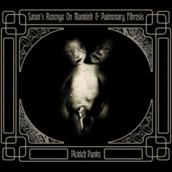 SATAN'S REVENGE ON MANKIND / PULMONARY FIBROSIS ‎– Pickled Punks [Gore Grind - FR, GE]