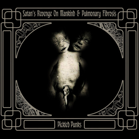 SATAN'S REVENGE ON MANKIND / PULMONARY FIBROSIS ‎– Pickled Punks [Gore Grind - FR, GE]