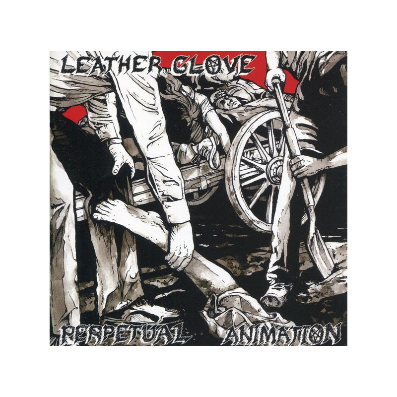 LEATHER GLOVE - Perpetual Animation / Skin On Glass [Crust Death Metal - USA] - CD boitier cristal