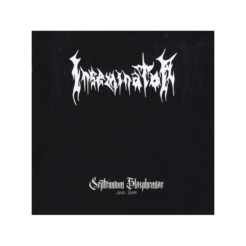 INSEMINATOR _ Septennium Blasphemiae (2002-2009) [Black Death Thrash Metal, POL] CD Boitier Cristal