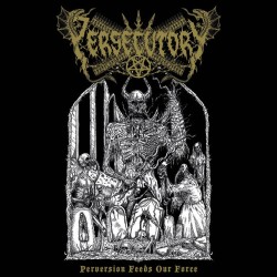 PERSECUTORY _ Perversion Feeds Our Force [Black Death Metal, Tur] CD Jewel Box