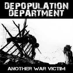 DEPOPULATION DEPARTMENT _ Another War Victim [Punk Crust Speed Metal, Esp] CD Boitier Cristal