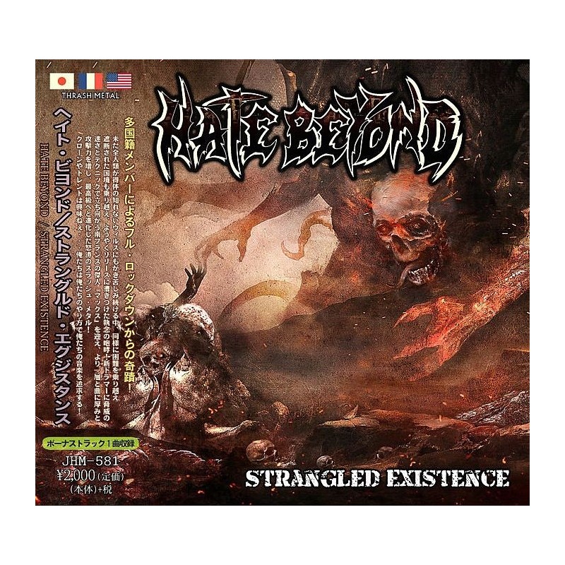 HATE BEYOND _ Strangled Existence [Death Thrash Metal, Jap] CD Boitier Cristal