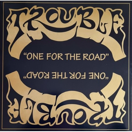 TROUBLE _ One For The Road [Doom Metal, USA] MLP
