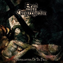 DEAD CONGREGATION _ Promulgation Of The Fall [Death Metal, Grè] CD Boitier Cristal