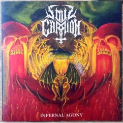 SOULCARRION - Infernal Agony