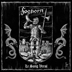 FOGHORN _ Le Sang Versé