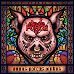GORE FORCE V _ Annus Porcus Oinkus _ CD