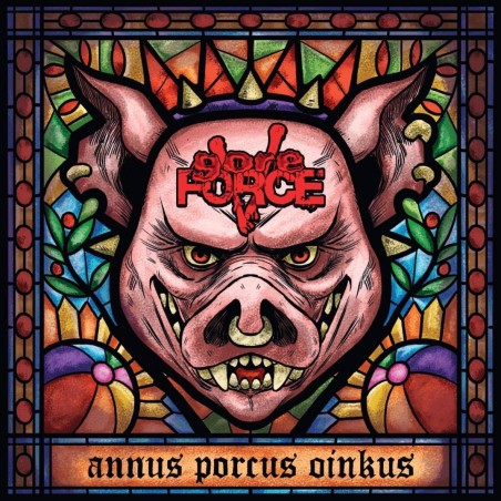 GORE FORCE V _ Annus Porcus Oinkus [Brutal Death Metal, Bel] _ CD