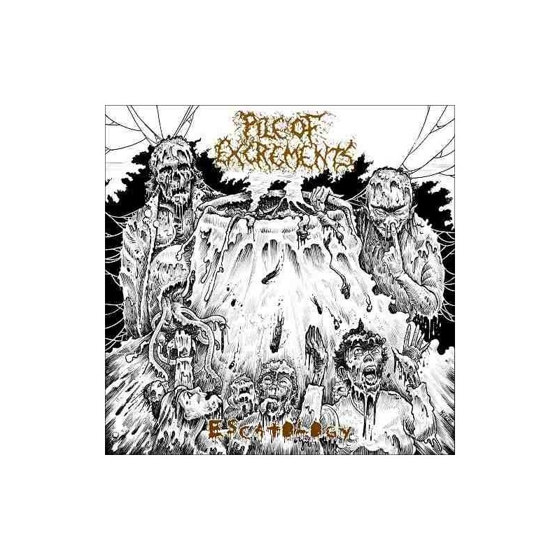 PILE OF EXCREMENTS _ Escatology _ CD