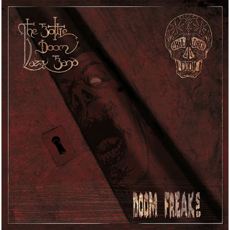 THE BOTTLE DOOM LAZY BAND / CHILDREN OF DOOM _ Doom Freaks [Doom Metal, Fra] _ Split 7"