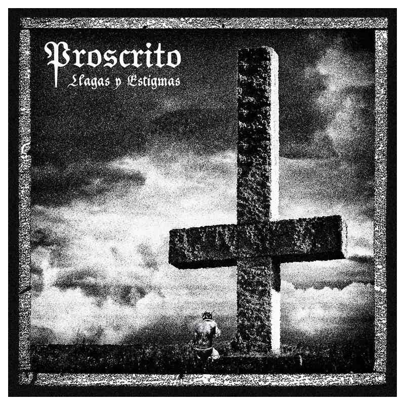 PROSCRITO _  Llagas y estigmas _ LP