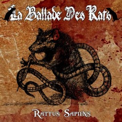 LA BALLADE DES RATS _ Rattus Sapiens [Black Metal, Fra] _ CD Digipack