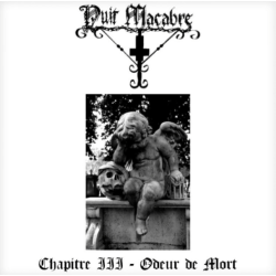 NUIT MACABRE _ Chapitre III - Odeur De Mort [Black Metal, Fra] _ CDDIGI