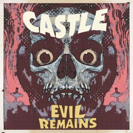 CASTLE _ Evil Remains [Heavy Doom Metal, USA] _ LP