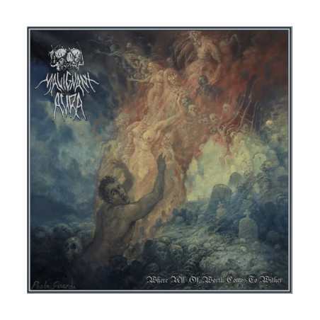 MALIGNANT AURA _ Where All of Worth Comes to Wither [Death Doom Metal, Aus] _ CD