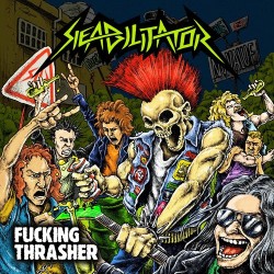 REABILITATOR _ Fucking Thrasher [Thrash Metal, Ukr] _ CD Jewel Case