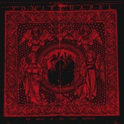 VOMITCHAPEL _ The House Of The Lord Despoiled [Death Black Metal, USA] _ LP