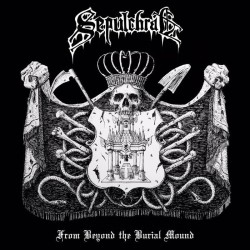 SEPULCHRAL _ From Beyond The Burial Mound [Death Metal, Esp] _ LP