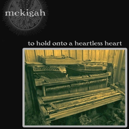 MEKIGAH _ To Hold Onto A Heartless Heart [Gothic Doom Metal, Aus] _ CDDIGI